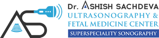 Dr. Ashish Sachdeva Ultrasonography and Fetal Medicine Center